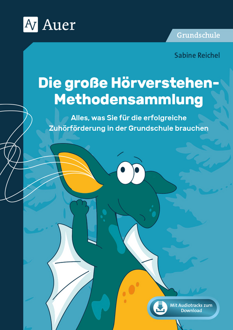 Die große Hörverstehen-Methodensammlung - Sabine Reichel