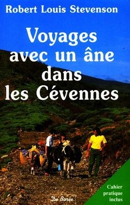 Voyages Avec un Ane Dans les Cevennes -  Stevenson Robert Lou