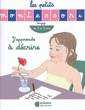 J'apprends à décrire : de 5 à 9 ans - Emmanuelle Opezzo