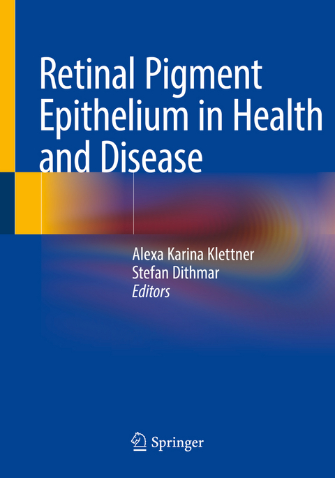 Retinal Pigment Epithelium in Health and Disease - 