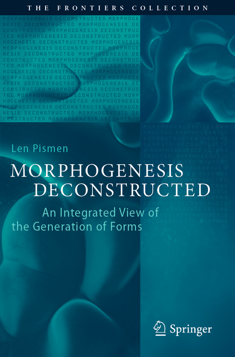 Morphogenesis Deconstructed - Len Pismen