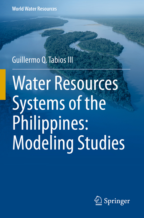 Water Resources Systems of the Philippines: Modeling Studies - Guillermo Q. Tabios III