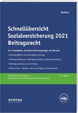 Schnellübersicht Sozialversicherung 2021 Beitragsrecht - Geiken, Manfred