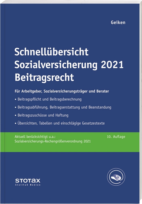 Schnellübersicht Sozialversicherung 2021 Beitragsrecht - Manfred Geiken