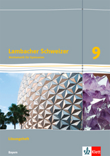 Lambacher Schweizer Mathematik 9. Ausgabe Bayern