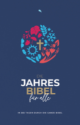 Die Jahresbibel für alle - "Blue Edition" - 