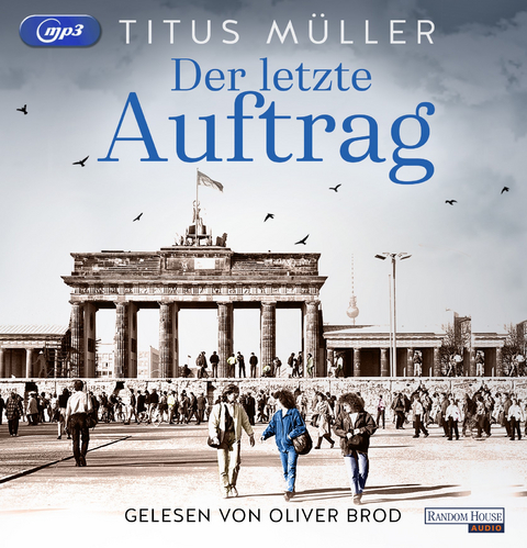 Der letzte Auftrag - Titus Müller