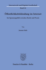 Öffentlichkeitsfahndung im Internet. - Joanna Melz