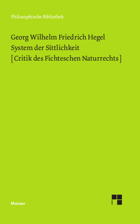 System Der Sittlichkeit Von Georg Wilhelm Friedrich Hegel | ISBN 978-3 ...