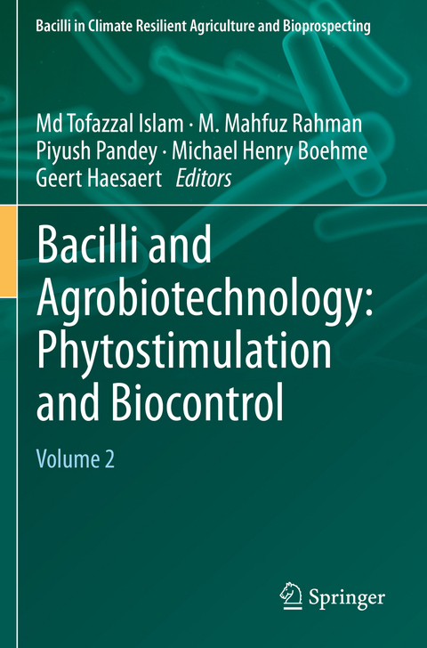 Bacilli and Agrobiotechnology: Phytostimulation and Biocontrol - 