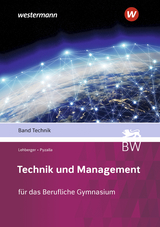 Technik und Management - Pyzalla, Georg; Lehberger, Juergen; Stahlschmidt, Holger