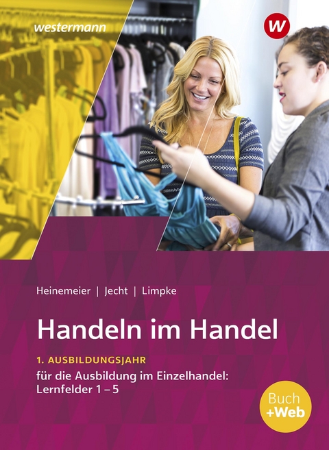 Handeln im Handel - Hartwig Heinemeier, Hans Jecht, Peter Limpke