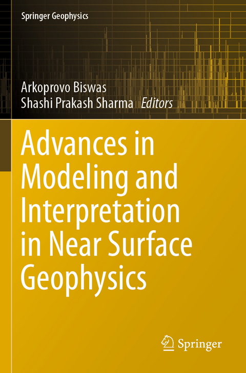 Advances in Modeling and Interpretation in Near Surface Geophysics - 