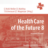 Health Care of the Future 8 - 