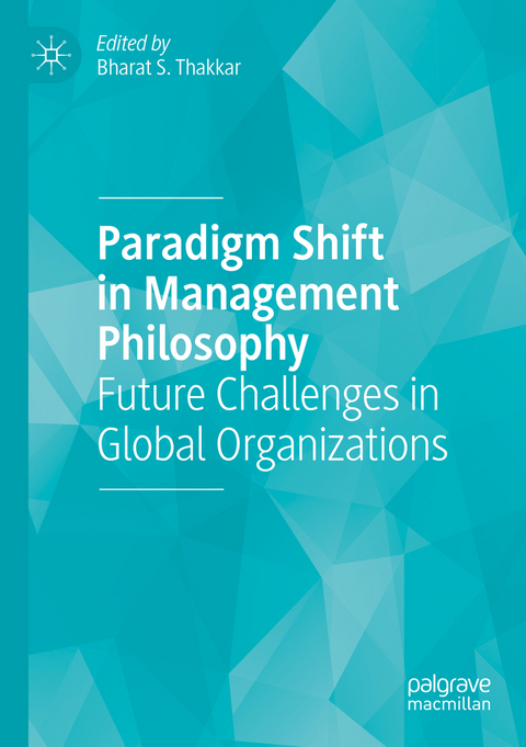 Paradigm Shift in Management Philosophy - 