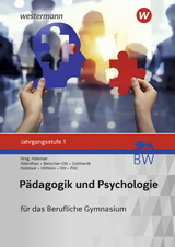 Pädagogik/Psychologie für das Berufliche Gymnasium in Baden-Württemberg - Hobmair, Hermann; Betscher-Ott, Sylvia; Ott, Wilhelm; Altenthan, Sophia; Gotthardt, Wilfried; Hobmair, Hermann; Pöll, Rosmaria; Höhlein, Reiner