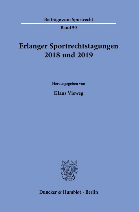 Erlanger Sportrechtstagungen 2018 und 2019. - 