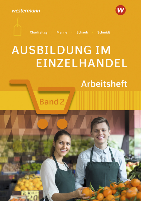 Ausbildung im Einzelhandel - Jörn Menne, Claudia Charfreitag, Christian Schmidt, Ingo Schaub