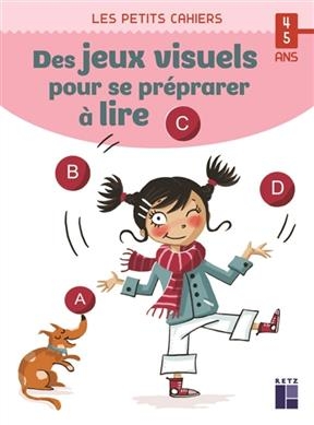 Des jeux visuels pour se préparer à lire : 4-5 ans - Magdalena Guirao-Jullien