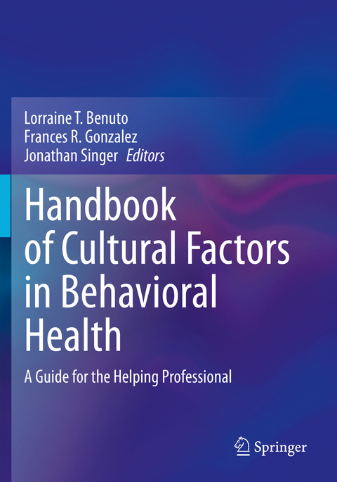 Handbook of Cultural Factors in Behavioral Health - 