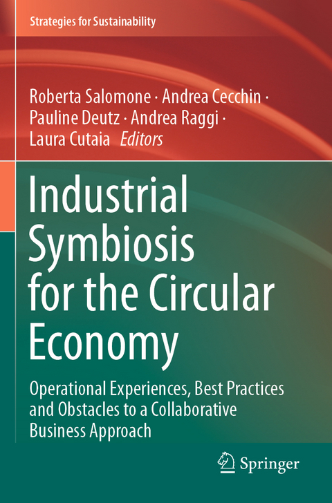 Industrial Symbiosis for the Circular Economy - 