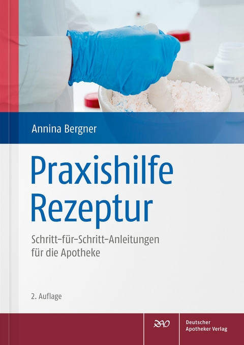 Praxishilfe Rezeptur - Annina Bergner