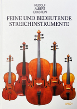 Feine und bedeutende Streichinstrumente - Rudolf Albert Eckstein