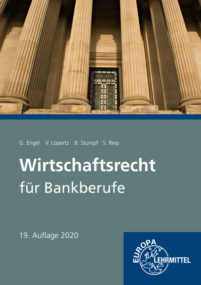 Wirtschaftsrecht für Bankberufe - Günter Engel, Viktor Lüpertz, Stefan Reip, Björn Stumpf