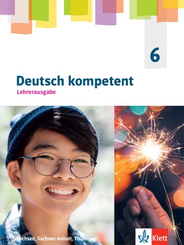 Deutsch kompetent 7. Ausgabe Sachsen, Sachsen-Anhalt, Thüringen Gymnasium