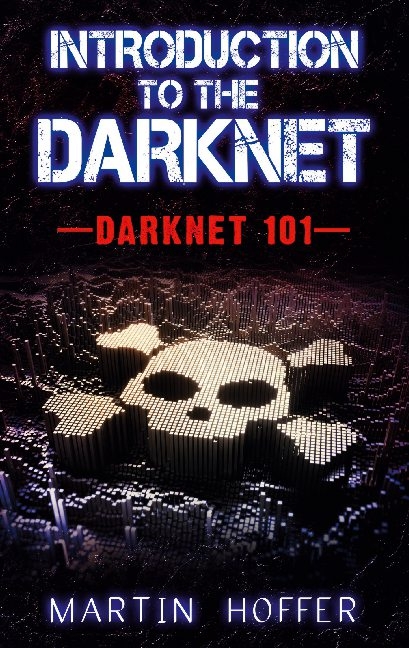 Introduction to the Darknet - Martin Hoffer