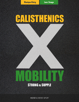 Calisthenics & Mobility - Leon Staege, Monique Konig