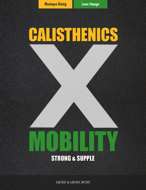 Calisthenics & Mobility - Leon Staege, Monique Konig