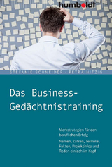 Das Business-Gedächtnistraining - Schneider, Stefanie; Hitzig, Petra