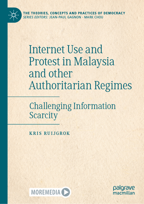 Internet Use and Protest in Malaysia and other Authoritarian Regimes - Kris Ruijgrok