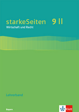 starkeSeiten Wirtschaft und Recht 9 II. Ausgabe Bayern Realschule