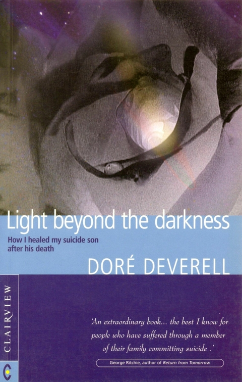 Light Beyond the Darkness - Dore Deverell