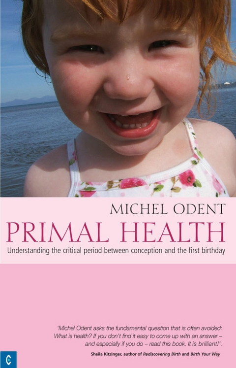 Primal Health -  Michel Odent