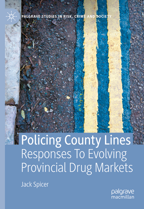 Policing County Lines - Jack Spicer