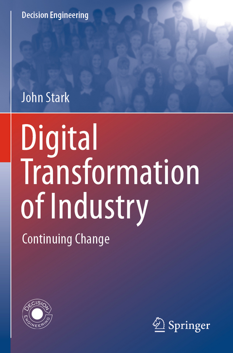 Digital Transformation of Industry - John Stark