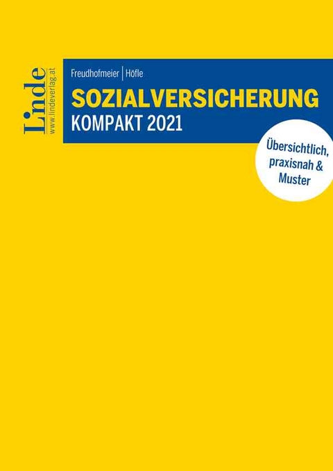 Sozialversicherung kompakt 2021 - Wolfgang Höfle, Martin Freudhofmeier