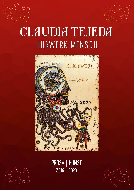 Uhrwerk Mensch - Claudia Tejeda