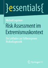 Risk Assessment im Extremismuskontext - Michail Logvinov