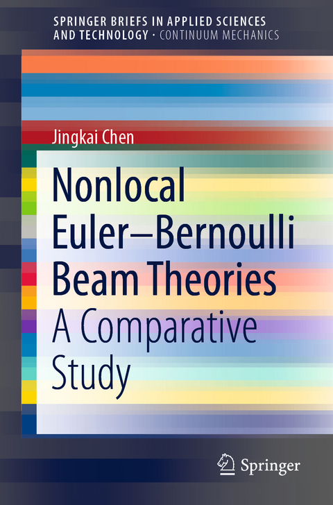 Nonlocal Euler–Bernoulli Beam Theories - Jingkai Chen