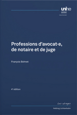 Professions d’avocat-e, de notaire et de juge - Bohnet, François