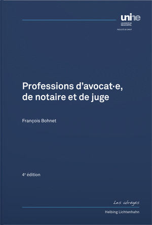 Professions d’avocat-e, de notaire et de juge - François Bohnet