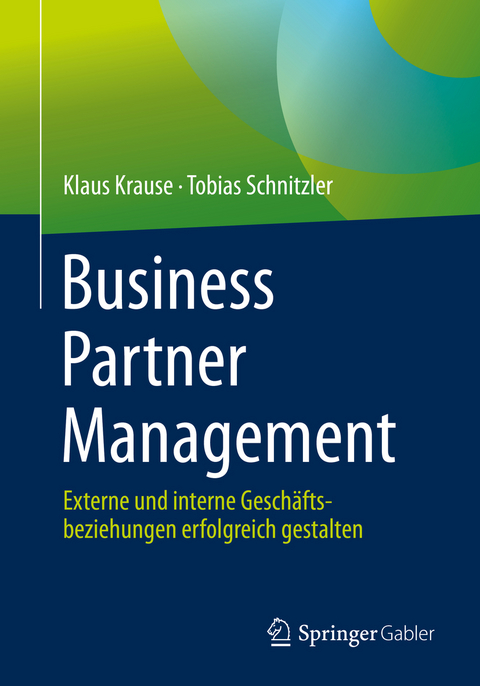 Business Partner Management - Klaus Krause, Tobias Schnitzler