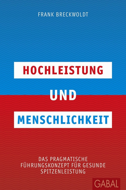 Hochleistung und Menschlichkeit - Frank Breckwoldt