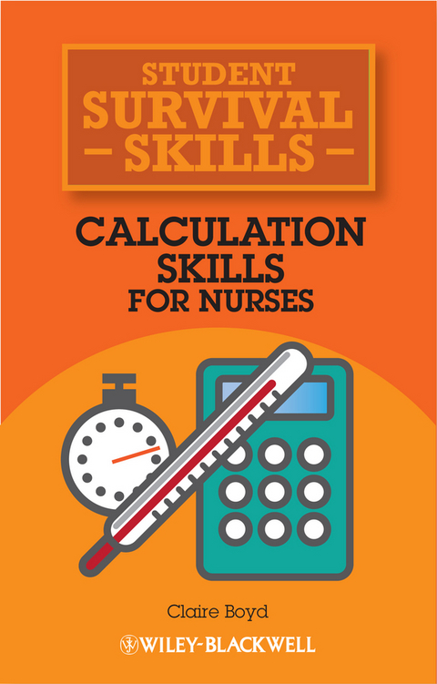 Calculation Skills for Nurses -  Claire Boyd