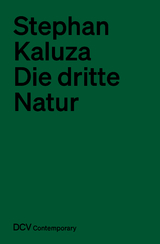 Die dritte Natur - Stephan Kaluza