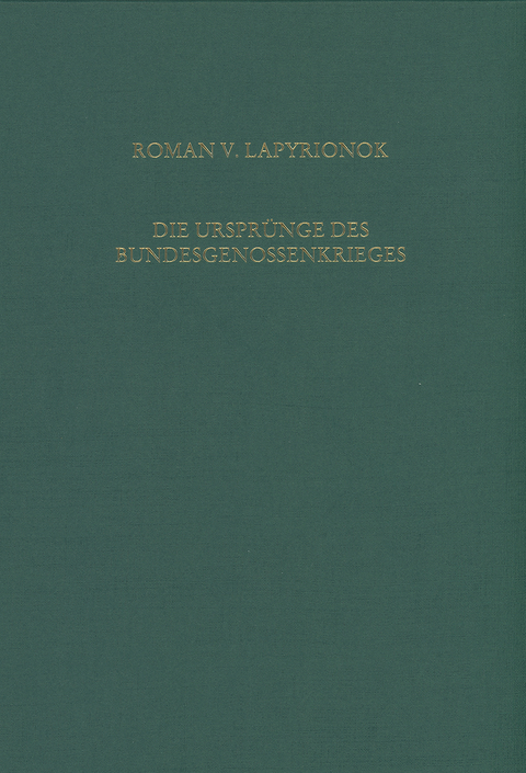 Die Ursprünge des Bundesgenossenkrieges - Roman V. Lapyrionok